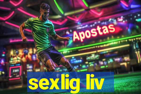 sexlig liv